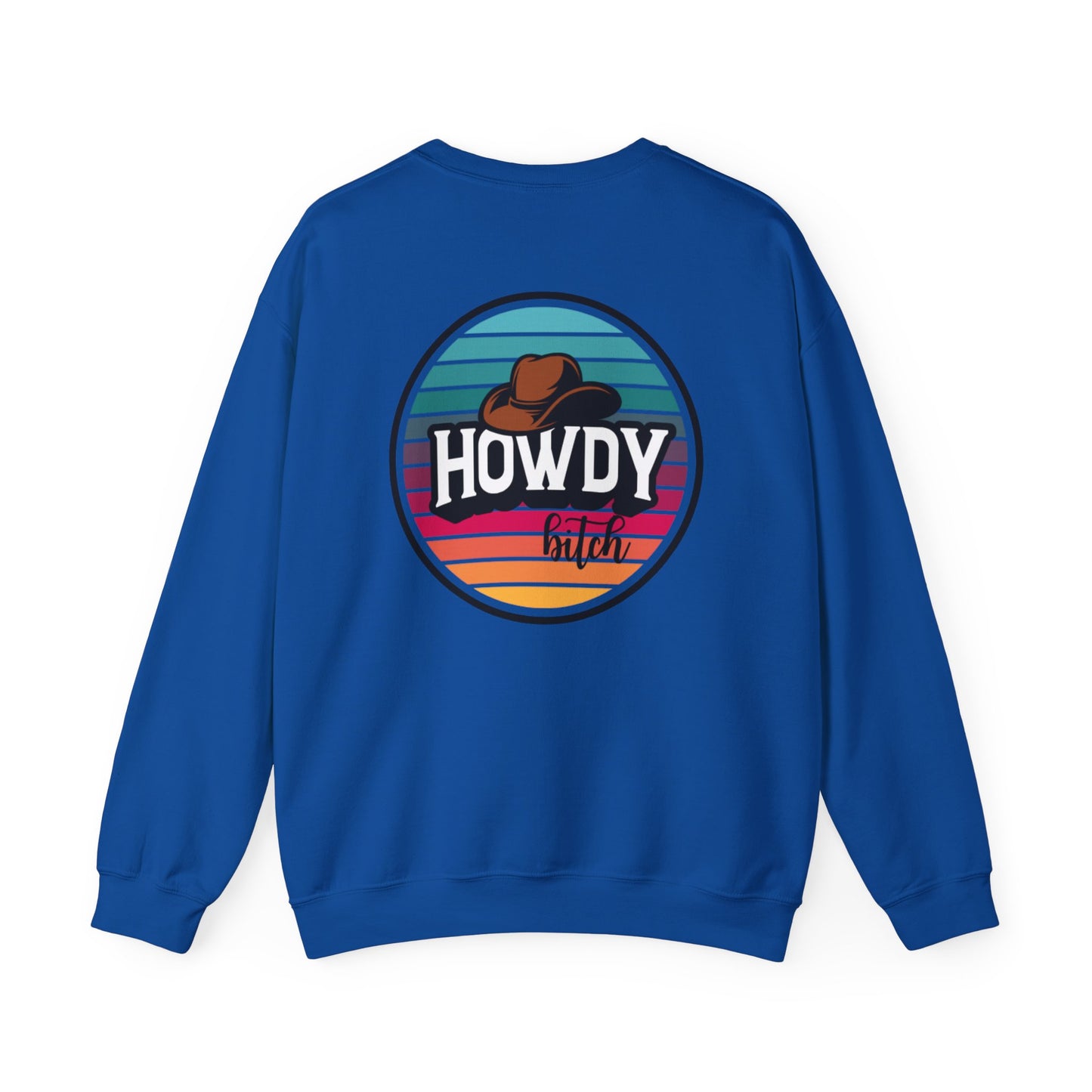 Howdy bitch colourful Unisex Heavy Blend™ Crewneck Sweatshirt