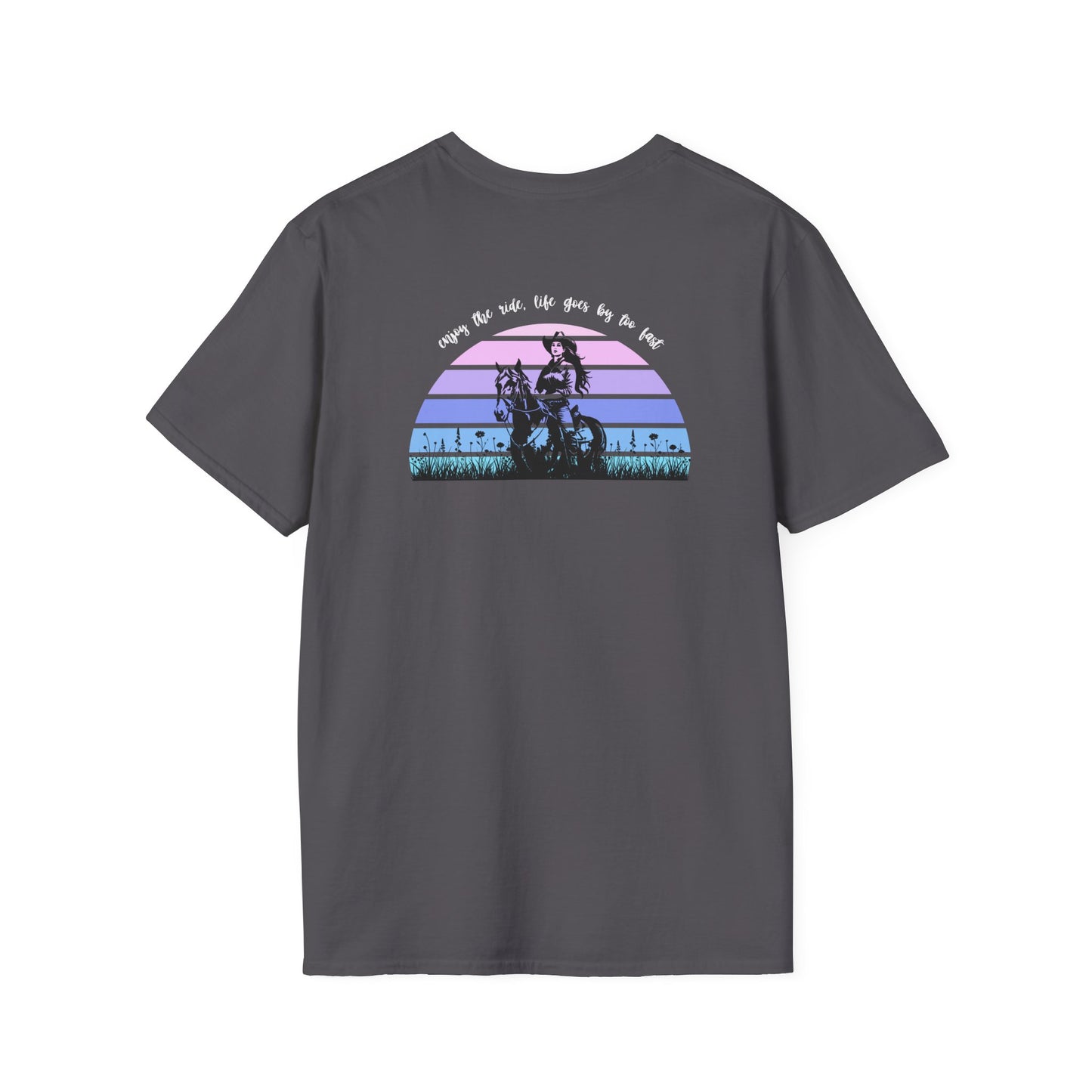 Enjoy the ride, life goes by too fast Unisex Softstyle T-Shirt