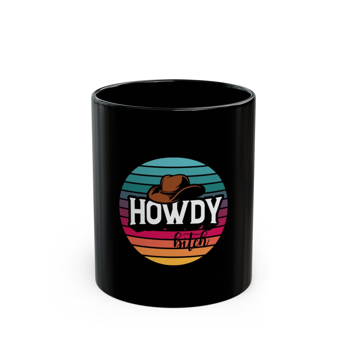 Howdy bitch colourful Black Mug (11oz, 15oz)