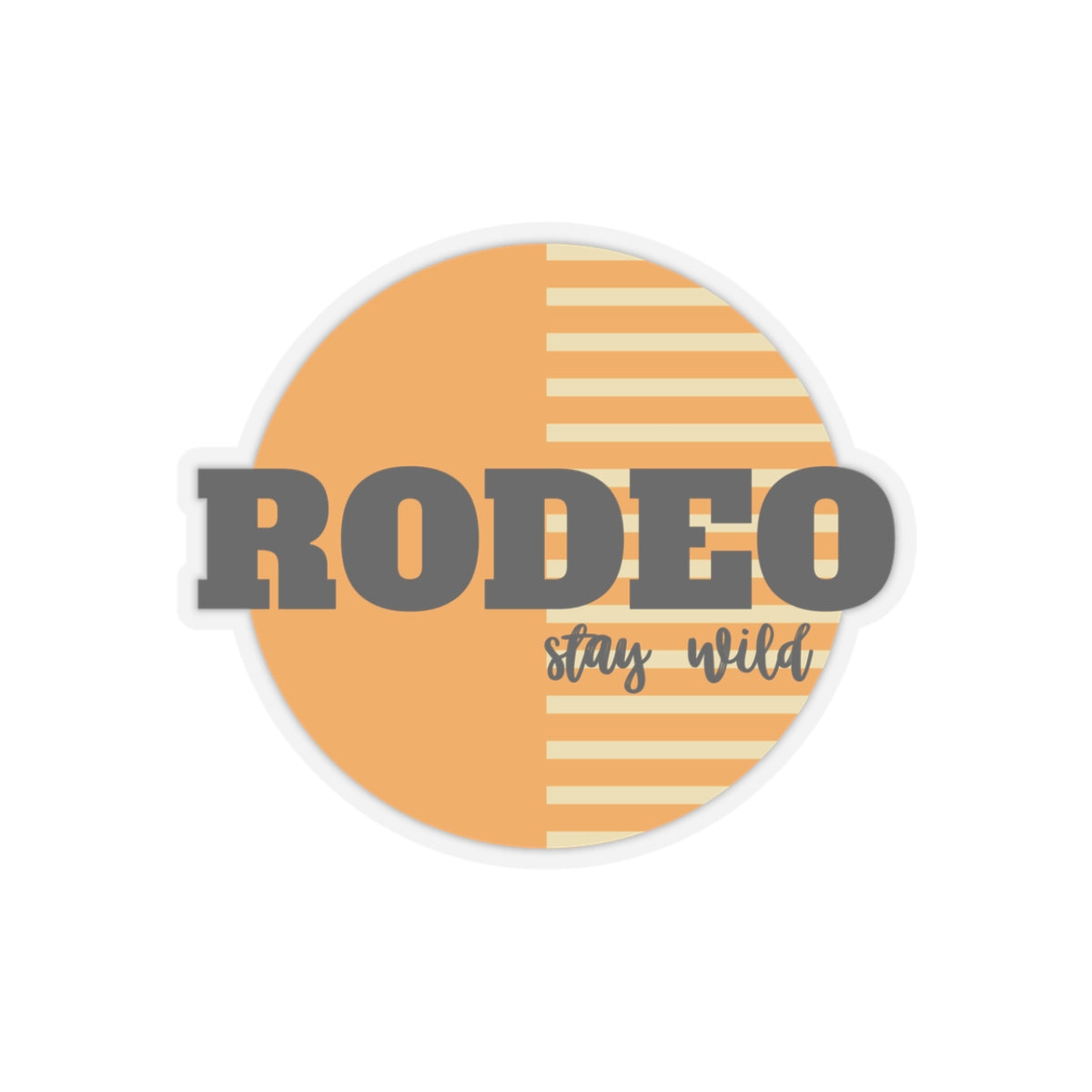 Rodeo stay wild Kiss-Cut Stickers