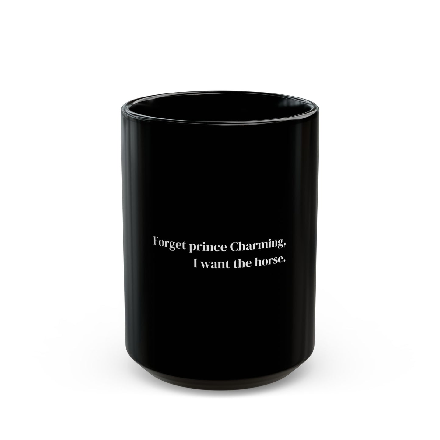 Forget prince Black Mug (11oz, 15oz)
