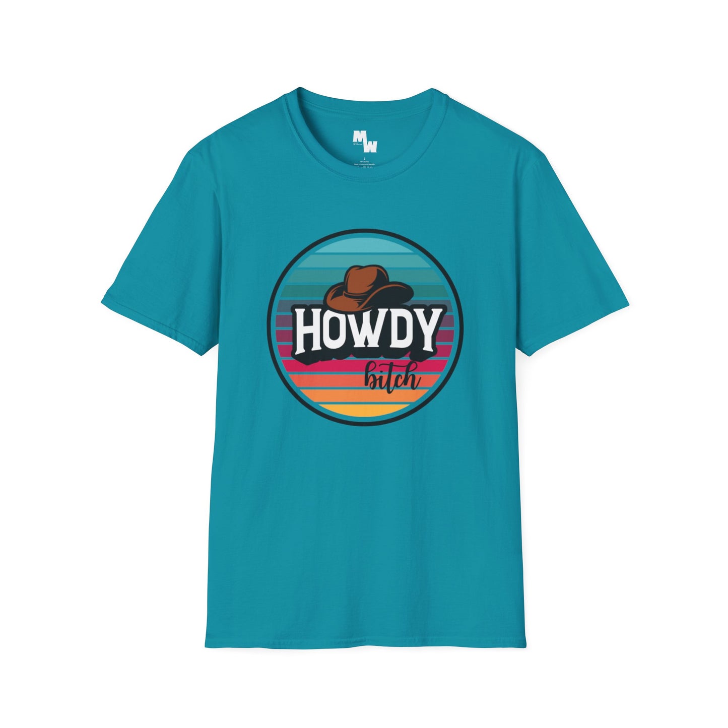 Howdy bitch colourful Unisex Softstyle T-Shirt