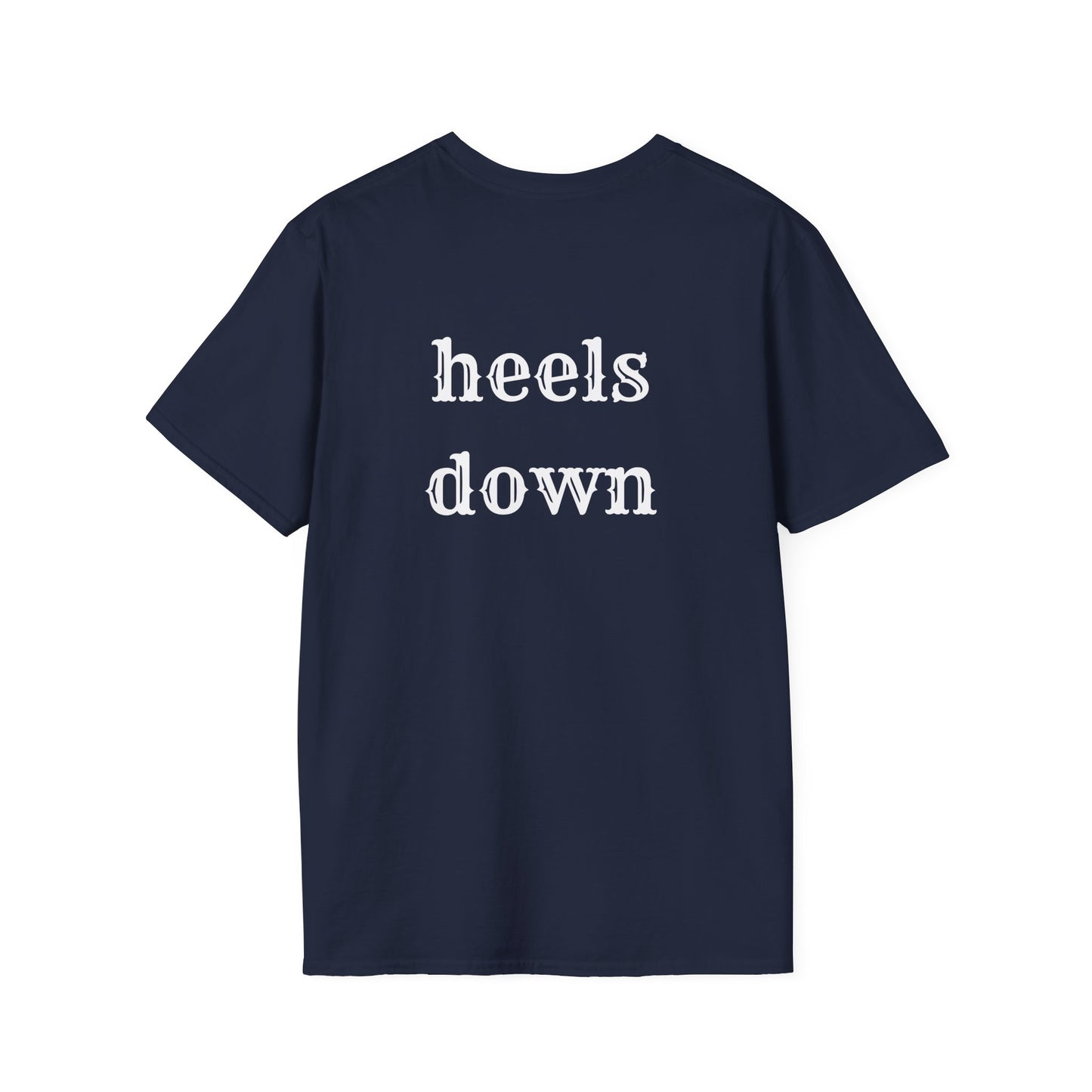 Heels down Unisex Softstyle T-Shirt