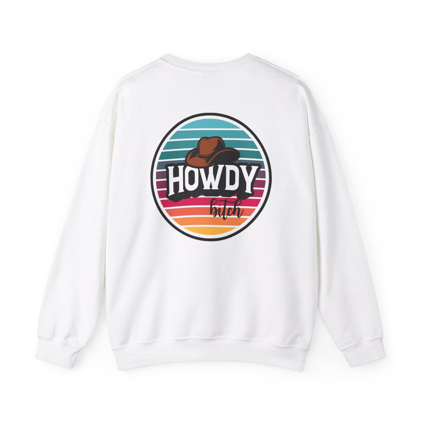 Howdy bitch colourful Unisex Heavy Blend™ Crewneck Sweatshirt