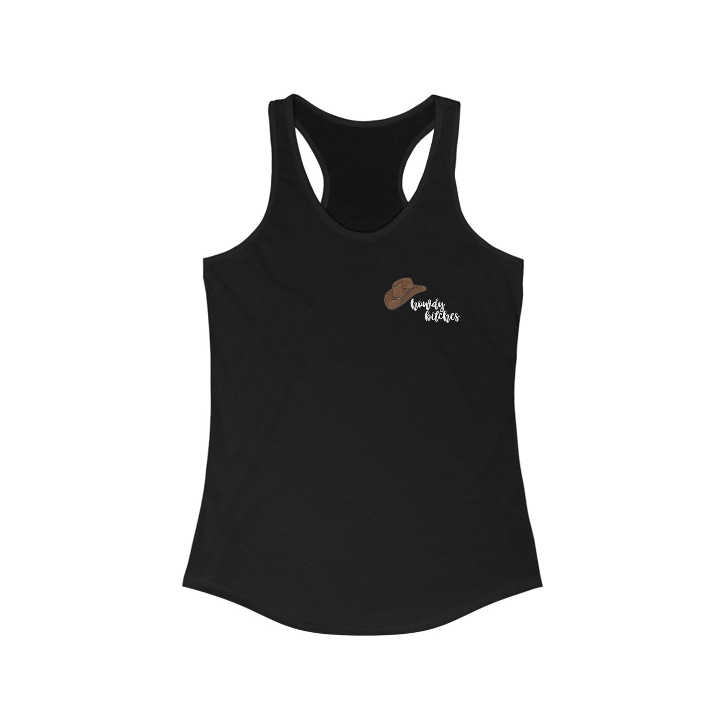 Howdy bitches Racerback Tank Top