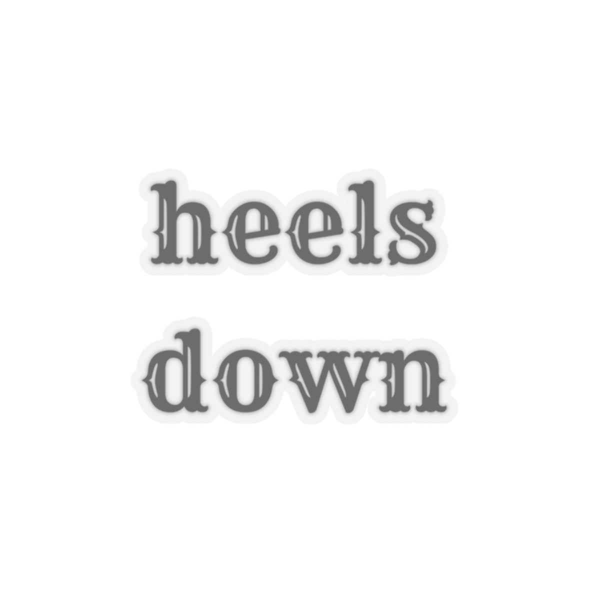 Heels down Kiss-Cut Stickers