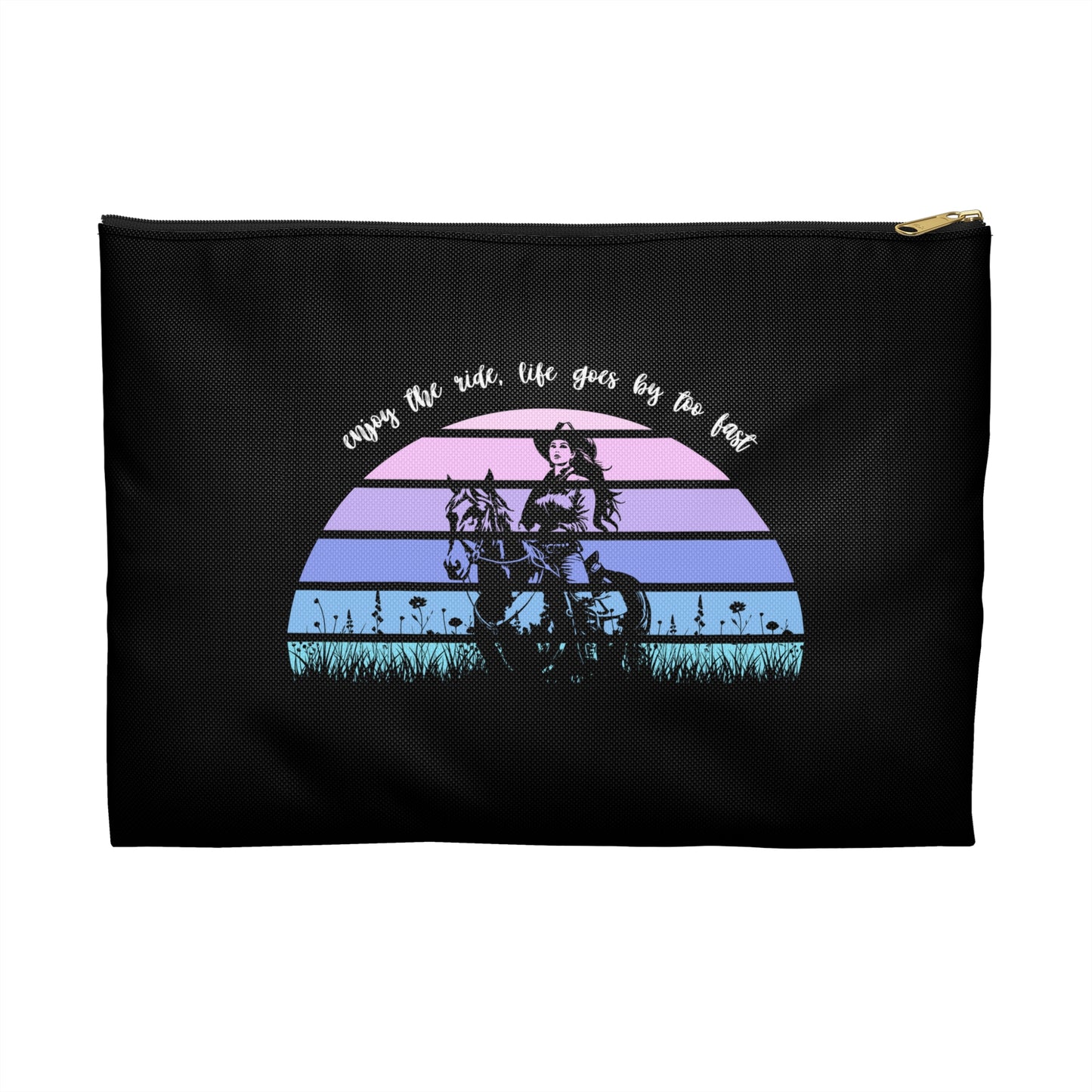 Enjoy the ride, life goes by too fast Accessory Pouch