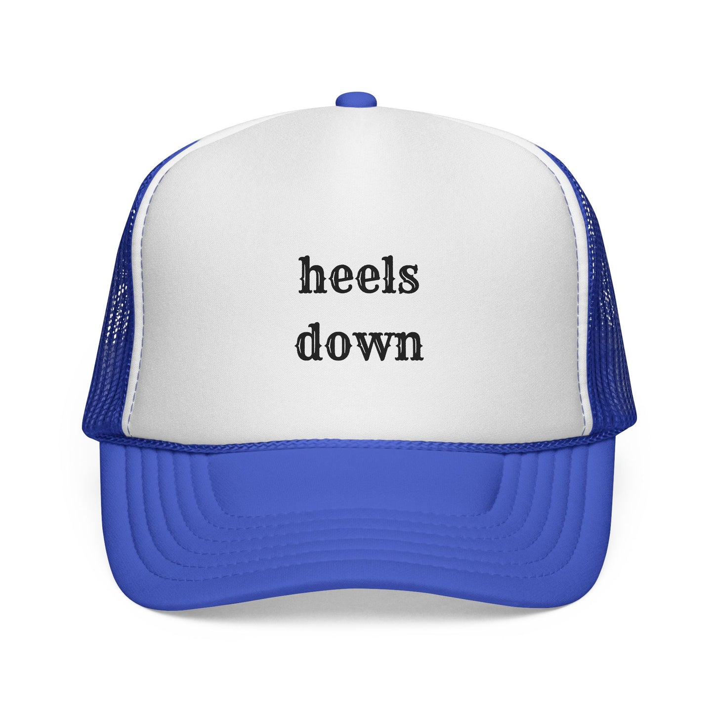 Heels down Trucker Caps
