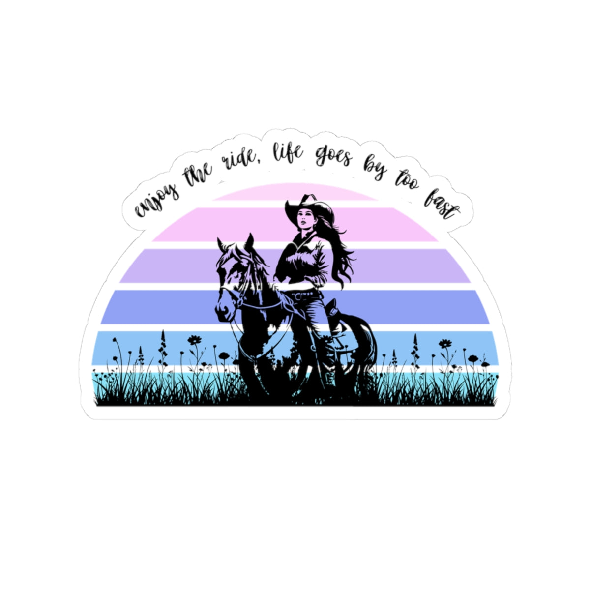 Enjoy the ride, life goes by too fast Kiss-Cut Stickers