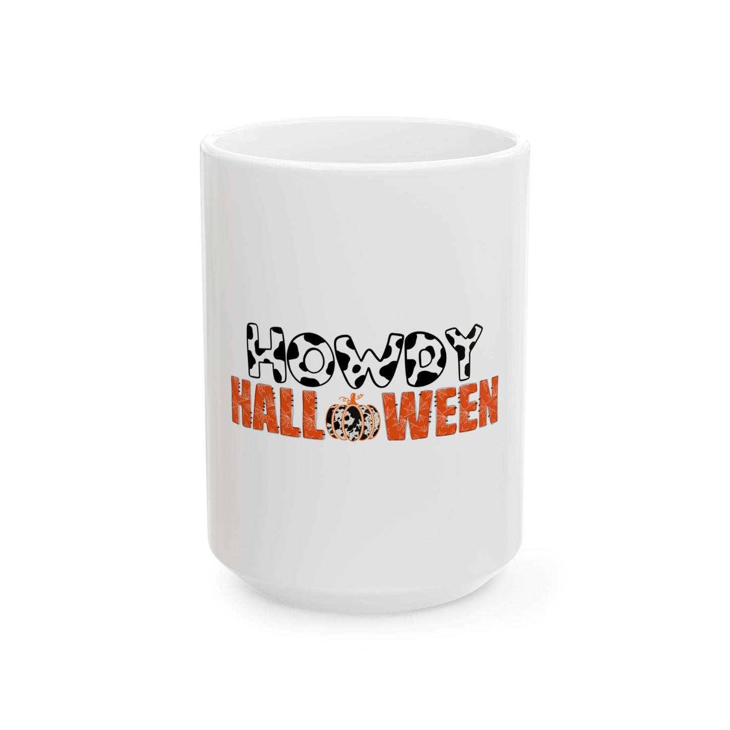 Howdy Halloween Mug, (11oz, 15oz)