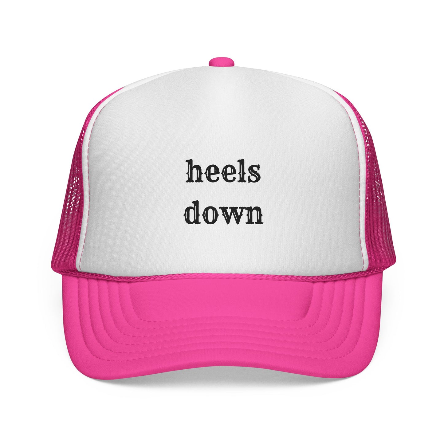 Heels down Trucker Caps