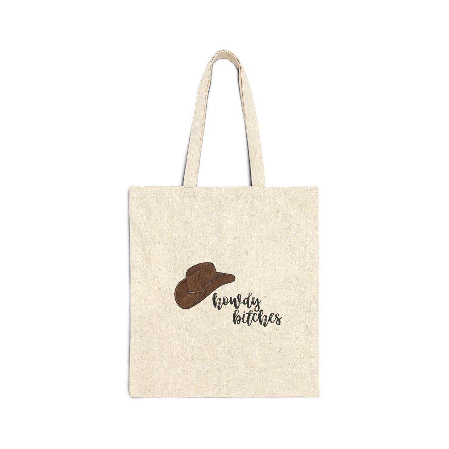 Howdy bitches Cotton Canvas Tote Bag