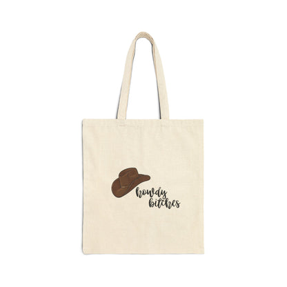 Howdy bitches Cotton Canvas Tote Bag