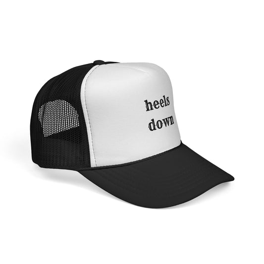 Heels down Trucker Caps