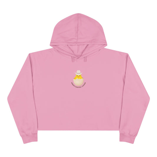 Howdy Easter, ladies! Crop Hoodie