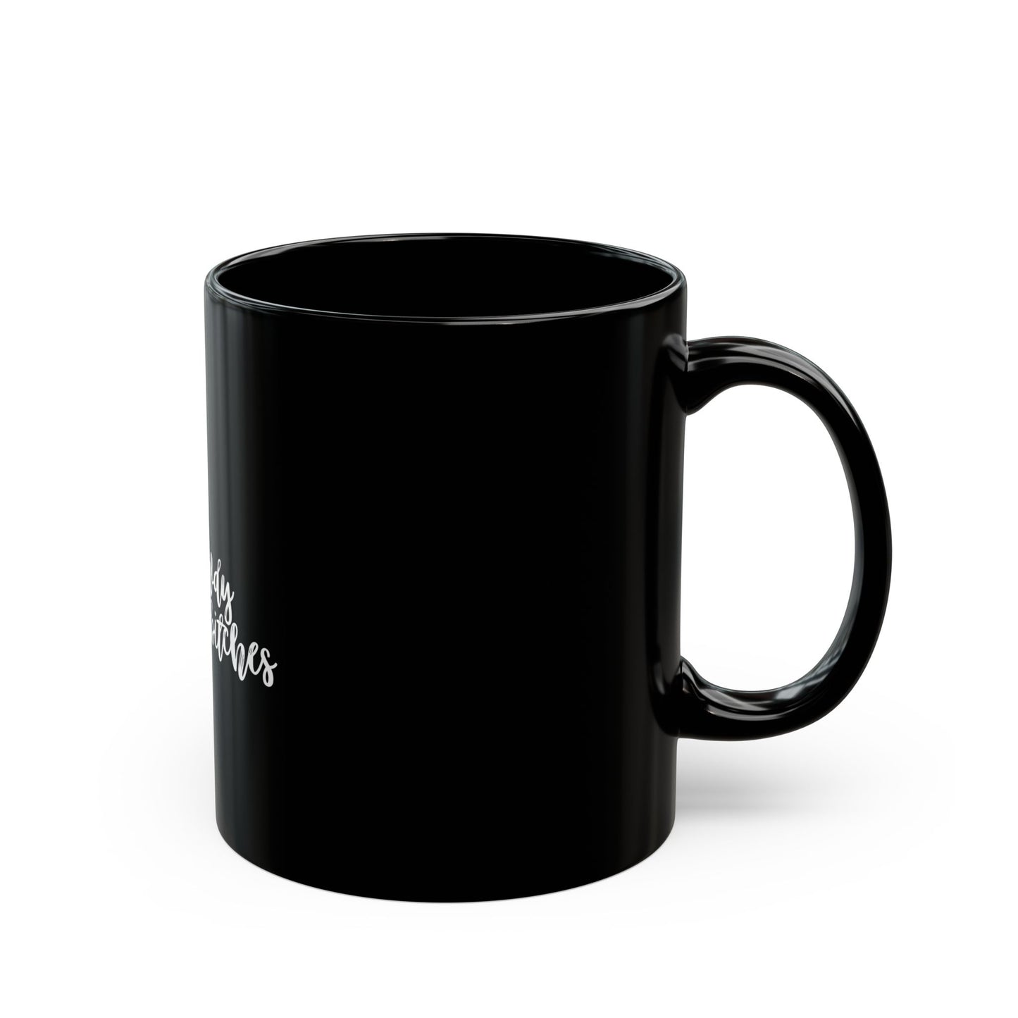 Howdy bitches Black Mug (11oz, 15oz)