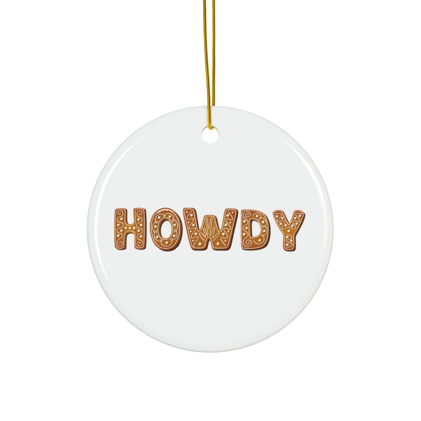Gingerbread Howdy Ceramic Ornament