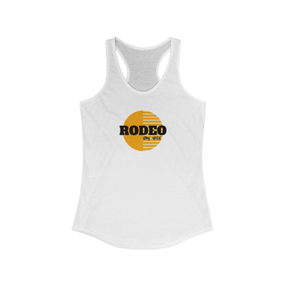 Rodeo stay wild Women's Ideal Racerback Tank