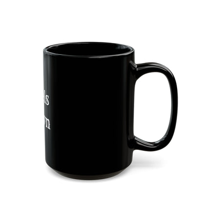 Heels down Black Mug (11oz, 15oz)