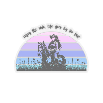Enjoy the ride, life goes by too fast Kiss-Cut Stickers