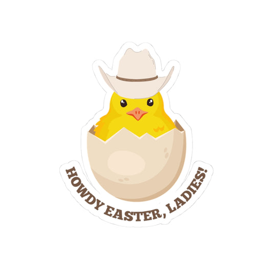 Howdy Easter, ladies! Kiss-Cut Stickers