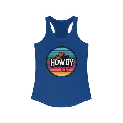 Howdy bitch colourful Racerback Tank Top