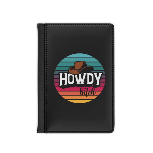 Howdy bitch colourful Passport Cover