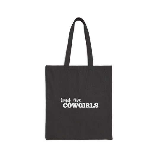 Long live cowgirls Cotton Canvas Tote Bag