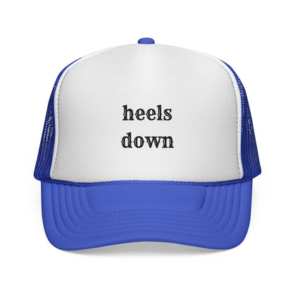 Heels down Trucker Caps