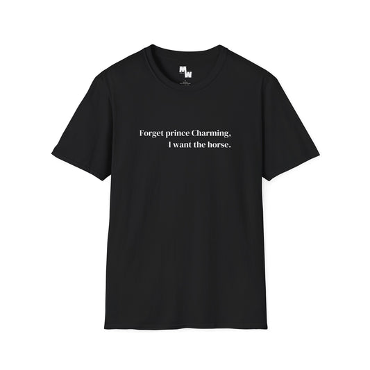 Forget prince Unisex Softstyle T-Shirt