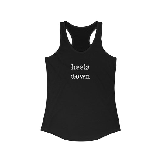 Heels down Women's Ideal Racerback Tank