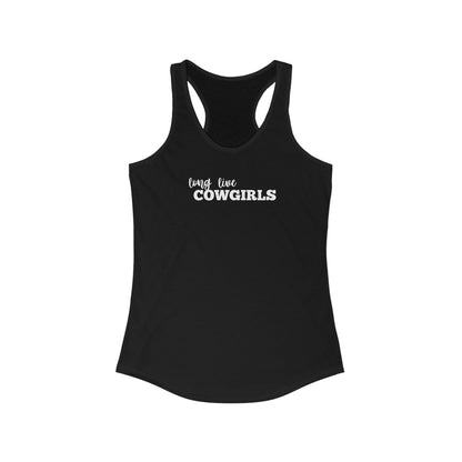 Long live cowgirls Racerback Tank Top